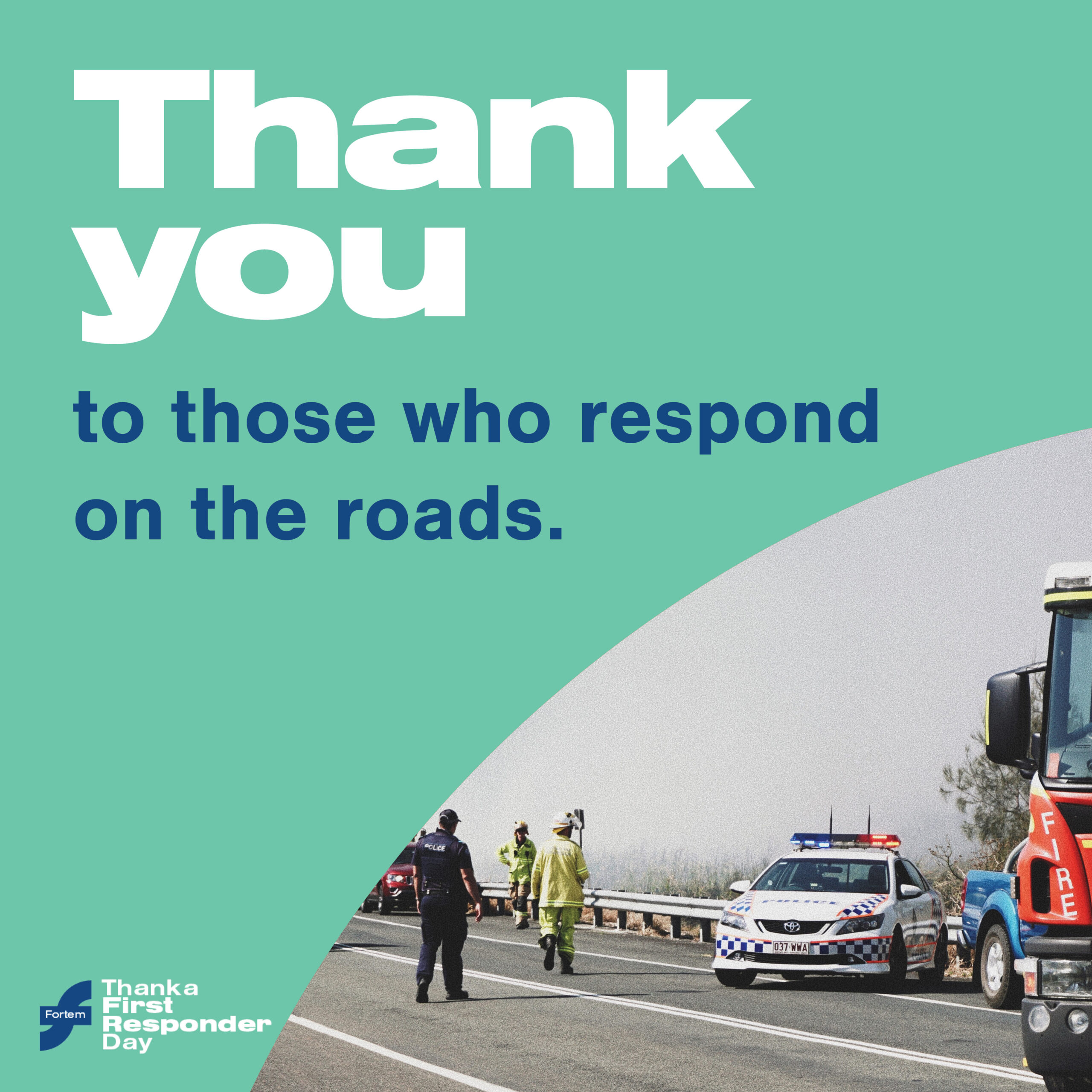 Day 3: Thank you to those who respond on the roads.