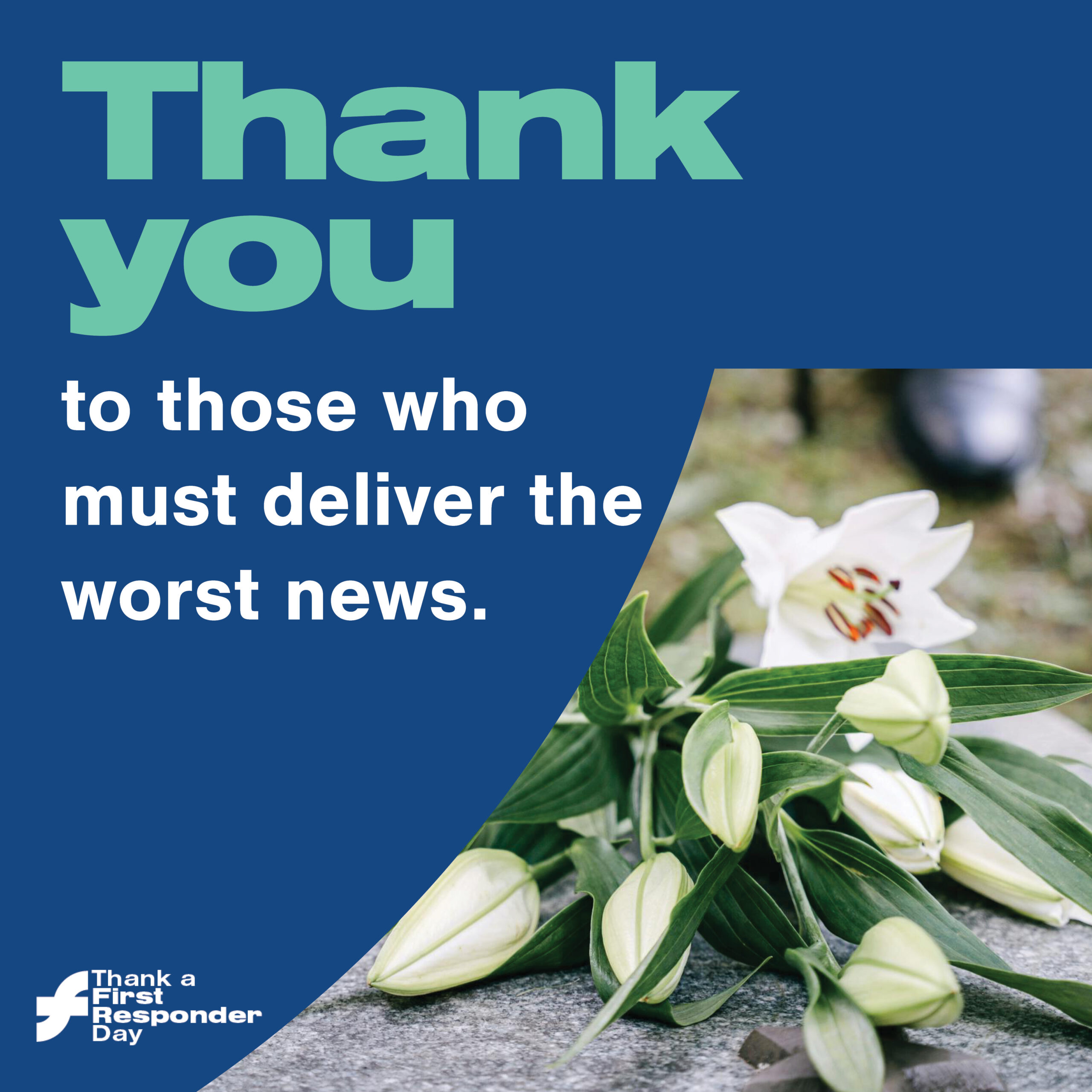 Day 6: Thank you to those who must deliver the worst news.