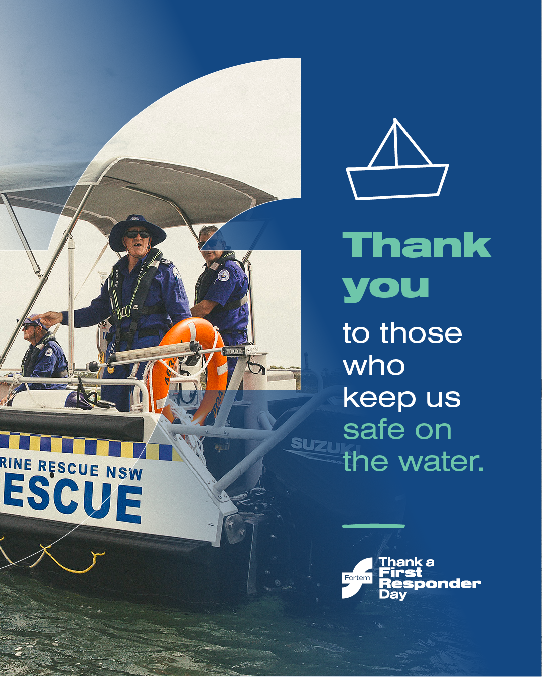Day 2: Thank you to those who keep us safe on the water. 